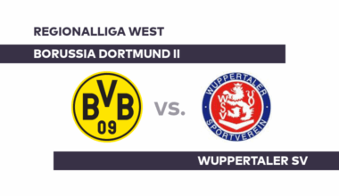 Borussia Dortmund II - Wuppertaler SV: Dortmund II empfängt Wuppertal - Regionalliga West