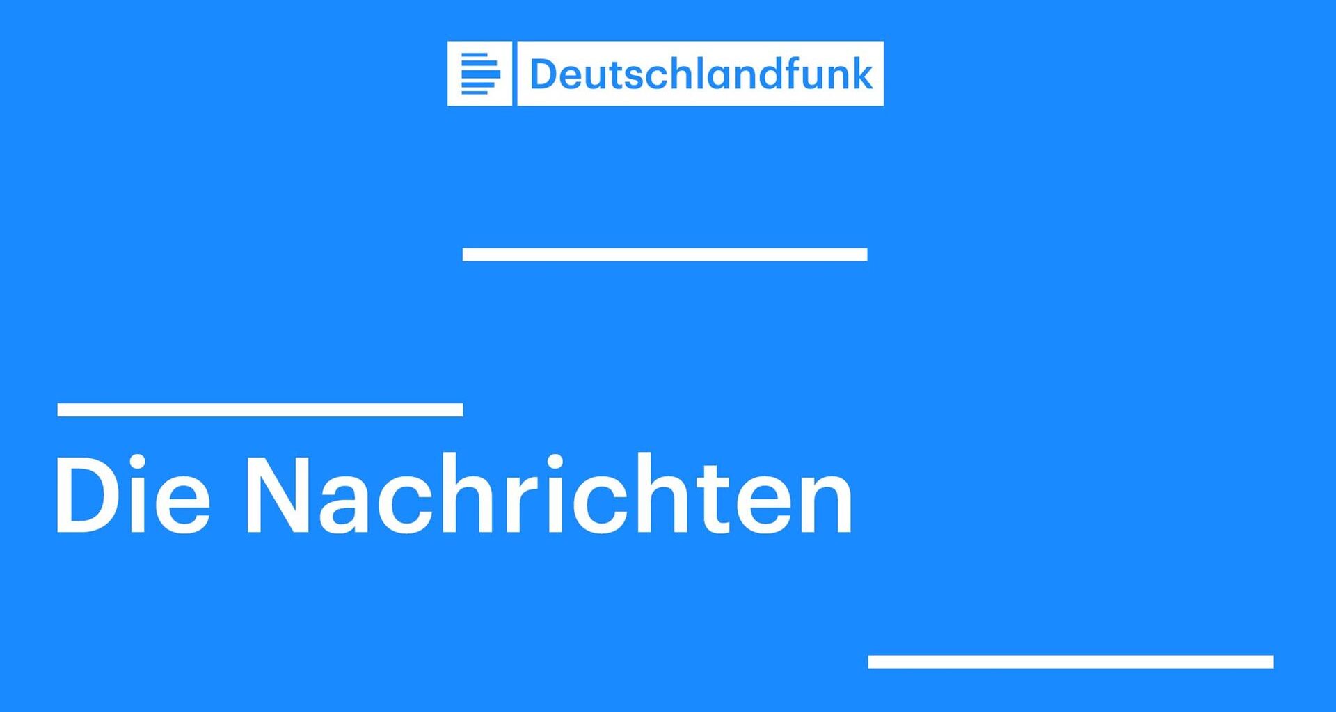 Blaues Symbolbild mit dem Logo des Deutschlandfunks und dem Zusatz "Die Nachrichten"