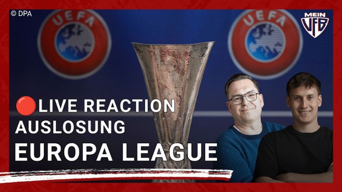 Livestream VfB Stuttgart: Europa-League-Auslosung: MeinVfB reagiert