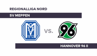 SV Meppen - Hannover 96 II: Hannover II will oben dranbleiben - Regionalliga Nord