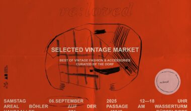 re:loved – Selected Vintage Market curated by THE DORF auf dem Areal Böhler