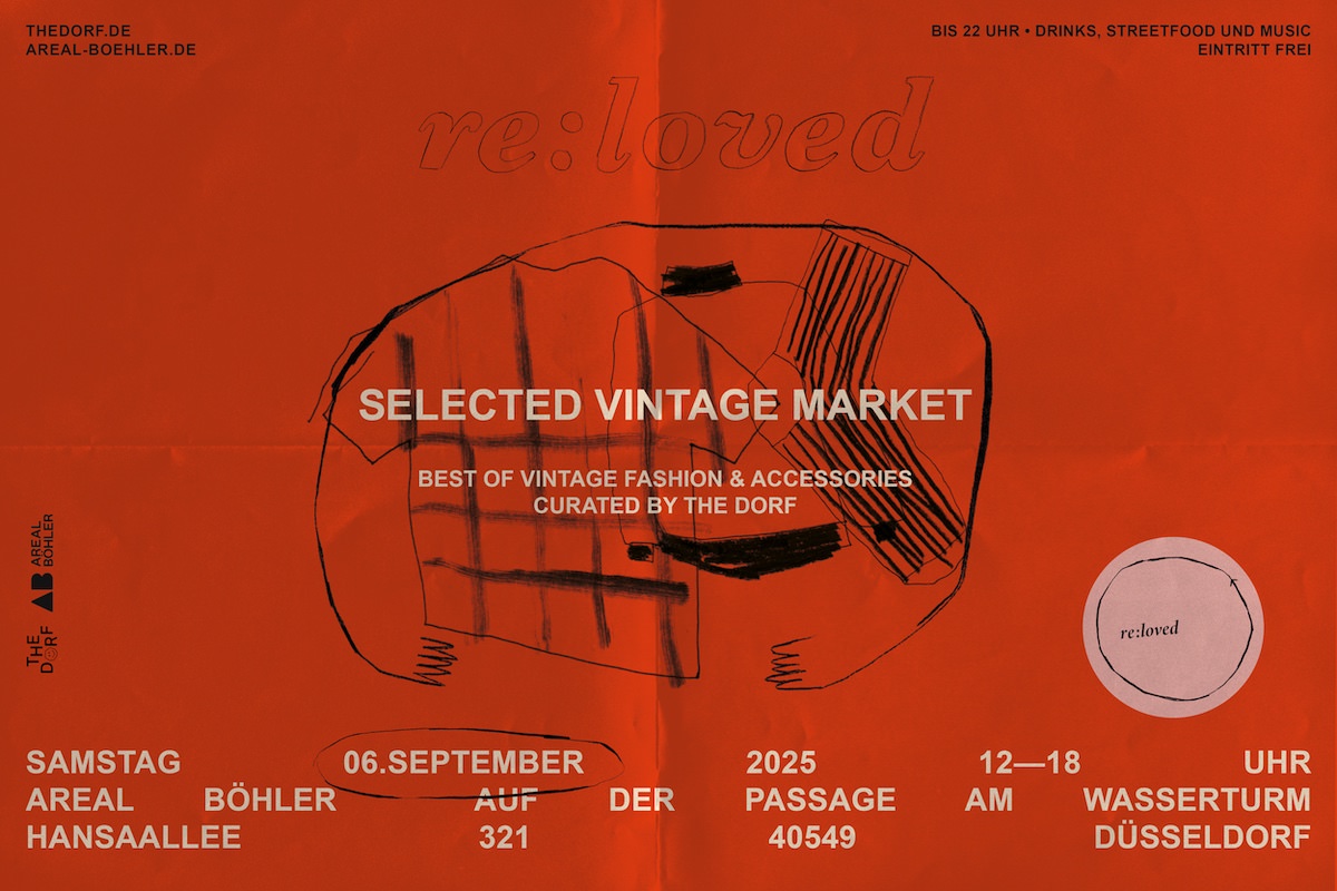 re:loved – Selected Vintage Market curated by THE DORF auf dem Areal Böhler