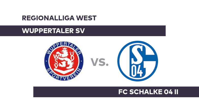 Wuppertaler SV - FC Schalke 04 II: Schalke II will den ersten Saisonsieg - Regionalliga West