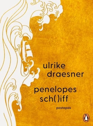 Cover des Buches Ulrike Draesner: penelopes sch( )iff