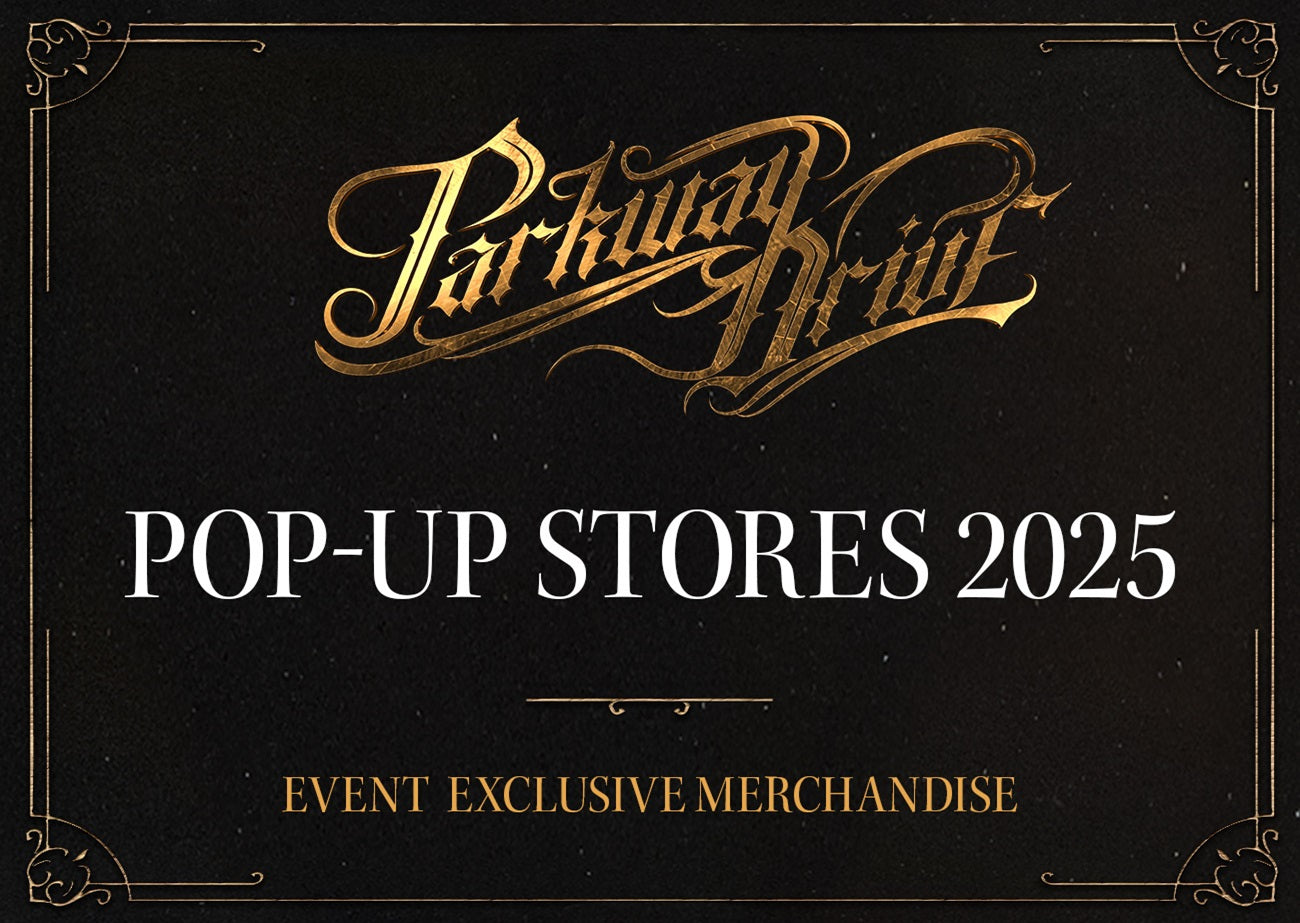 Parkway Drive Pop Up Stores Graphic