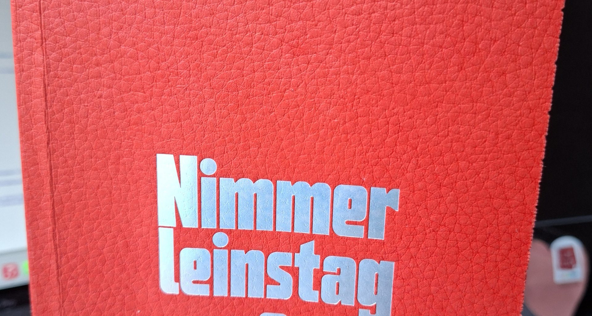 “Nimmerleinstage” - Über Leben im Ausnahmezustand