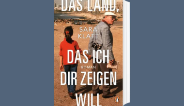 Das Cover zum Buch „Das Land, das ich dir zeigen will“ von Sara Klatt