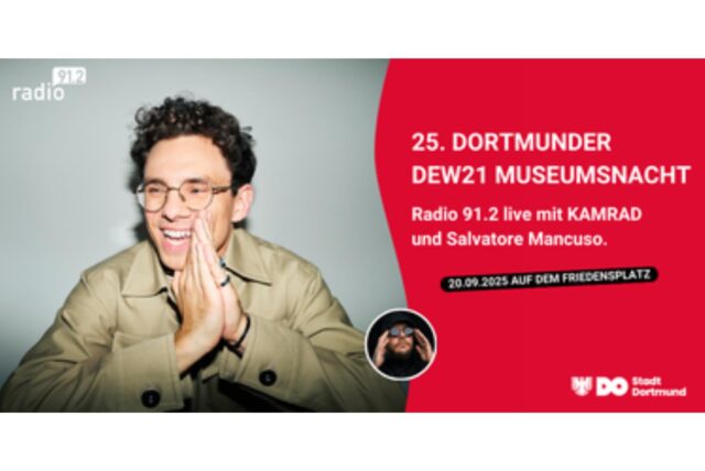 Das Bild zeigt eine Werbung für die 25. Dortmunder DEW21 Museumsnacht, die am 20.09.2025 auf dem Friedensplatz stattfinden soll. Radio 91.2 wird live mit KAMRAD und Salvatore Mancuso vor Ort sein.