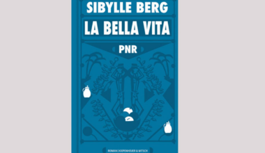 Das Cover zum Buch „PNR: La Bella Vita“ von Sibylle Berg