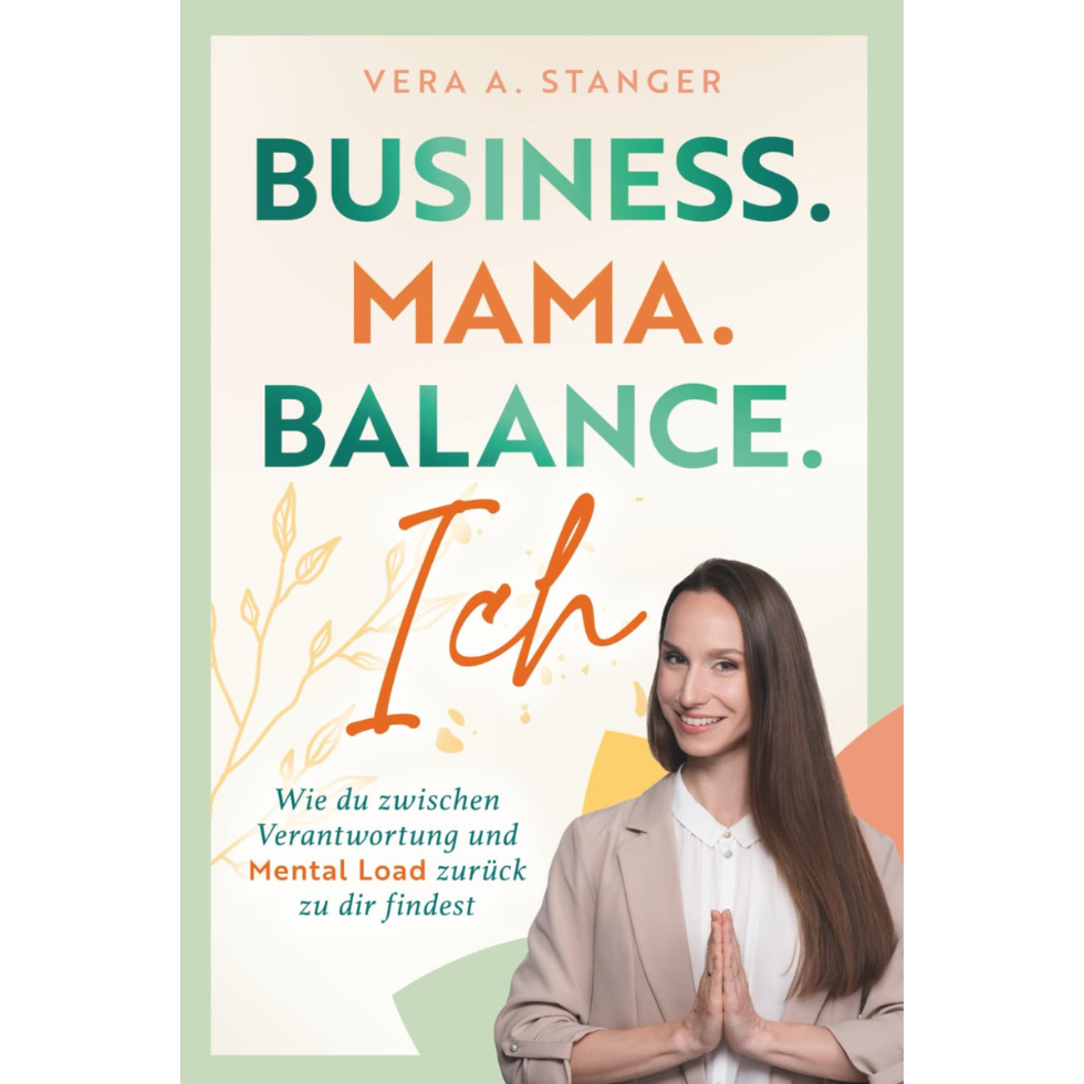 Vielfältige Wissenswelten: Business Mama Balance