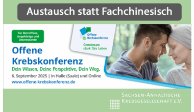 Ein Tag für Betroffene & Angehörige – mit echtem Austausch statt Fachchinesisch: die Offene Krebskonferenz 2025 am 6. September 2025 in Halle (Saale)