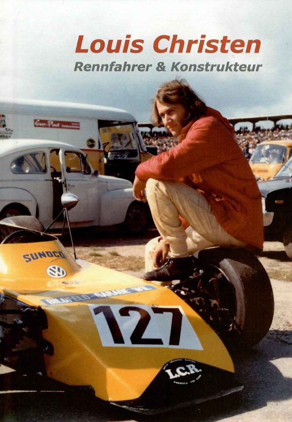 „ Louis Christen - Rennfahrer Konstrukteur“ • Schleizer Dreieck