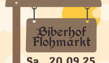 „Biberhof Flohmarkt“ am 20. September – Kommt vorbei!