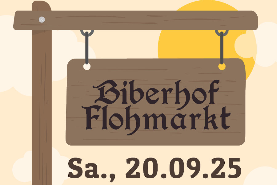 „Biberhof Flohmarkt“ am 20. September – Kommt vorbei!