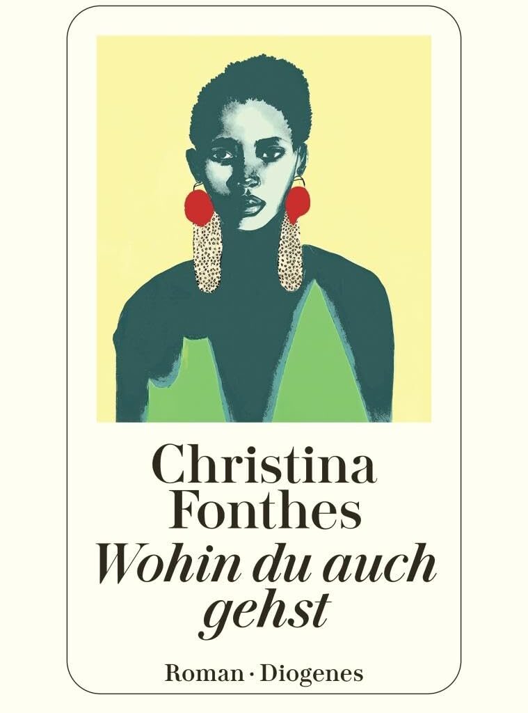 Buchcover „Wohin du auch gehst“ von Christina Fonthes