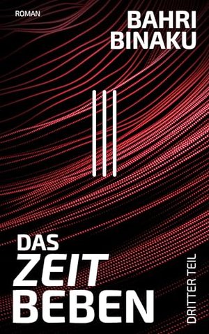 Das Zeitbeben: Dritter Teil (Zeitbeben Trilogie 3)