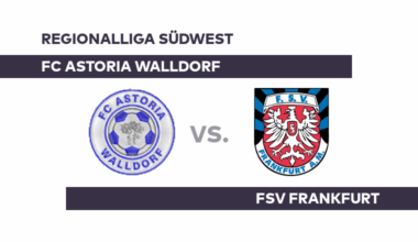 FC Astoria Walldorf - FSV Frankfurt: Walldorf fordert Frankfurt heraus - Regionalliga Südwest