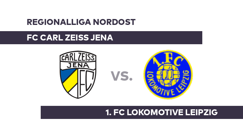 FC Carl Zeiss Jena - 1. FC Lokomotive Leipzig: Bleibt Lok Leipzig auch am zehnten Spieltag ungeschlagen? - Regionalliga Nordost