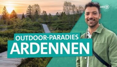 Ardennen: Outdoor-Abenteuer zwischen Belgien, Frankreich & Luxemburg