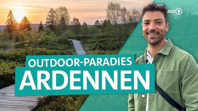 Ardennen: Outdoor-Abenteuer zwischen Belgien, Frankreich & Luxemburg