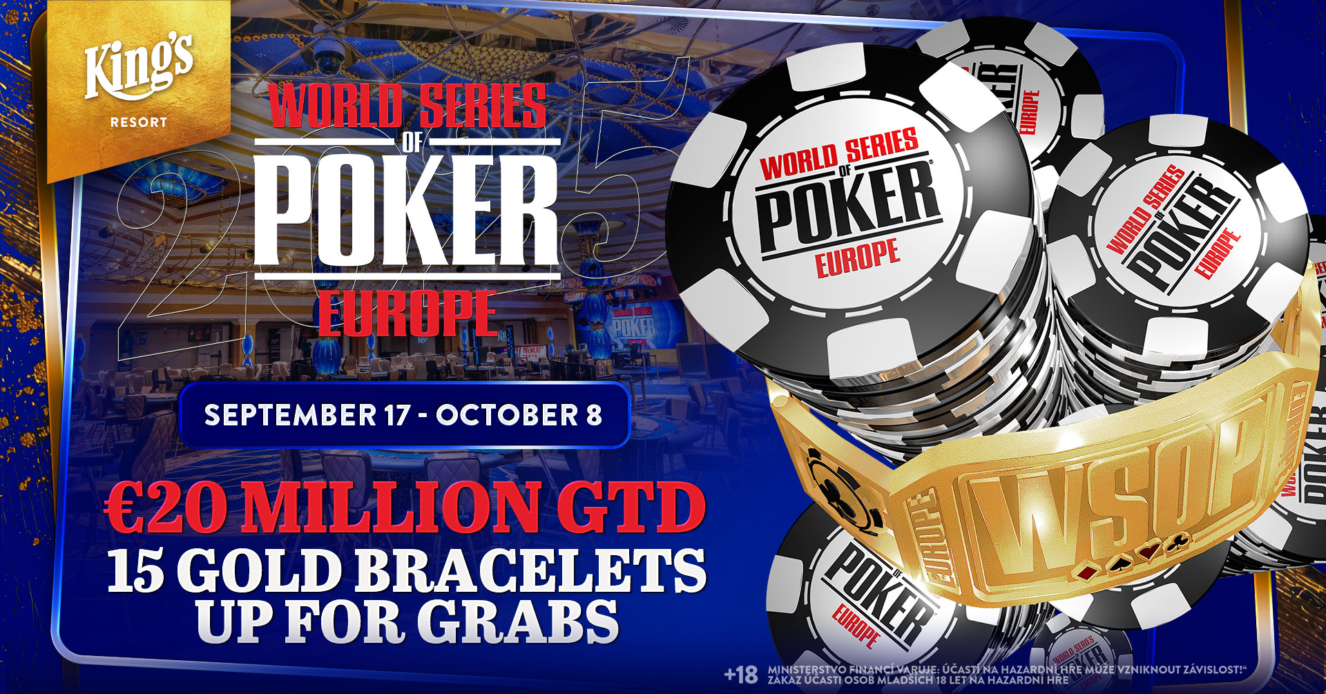 Die WSOPE kommt ins King's mit 15 Bracelets und €20 Mio GTD!