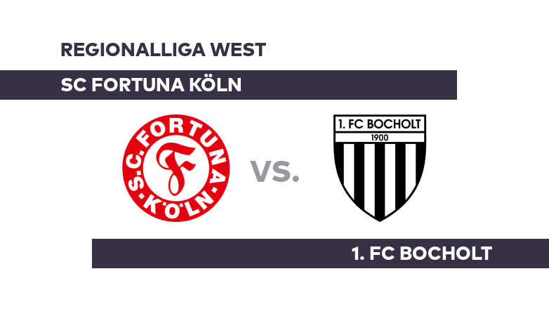 SC Fortuna Köln - 1. FC Bocholt: Bocholt will Trendwende einleiten - Regionalliga West