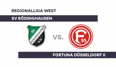 SV Rödinghausen - Fortuna Düsseldorf II: Rödinghausen will Trendwende einleiten - Regionalliga West