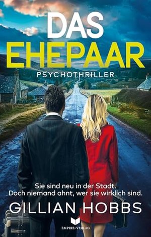 Das Ehepaar (Die Scarlett-Dyer-Trilogie 2)
