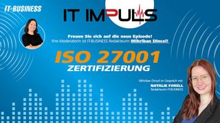 Die Zertifizierung ISO 27001 gewinnt durch Regularien wie NIS2 und DORA immer mehr an Bedeutung. Die Redakteurinnen Natalie Forell und Mihriban Dincel haben sie in der 9. Folge von IT ImPuls genau unter die Lupe genommen.  (Bild: Carin Böhm)