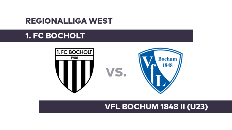 1. FC Bocholt - VfL Bochum 1848 II (U23): Krisenteam will punkten - Regionalliga West