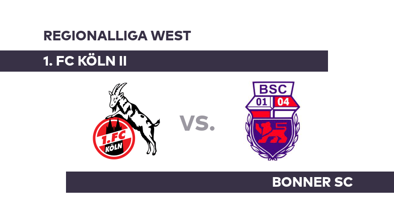 1. FC Köln II - Bonner SC: Bei Köln II hängen die Trauben hoch - Regionalliga West