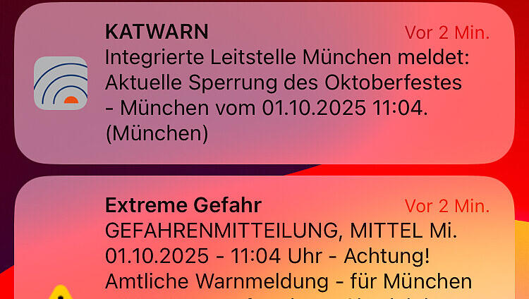 Katwarn und CellBroadcast haben ausgelöst wegen der Bedrohungslage auf dem Oktoberfest Katwarn und CellBroadcast haben ausgelöst wegen der Bedrohungslage auf dem Oktoberfest