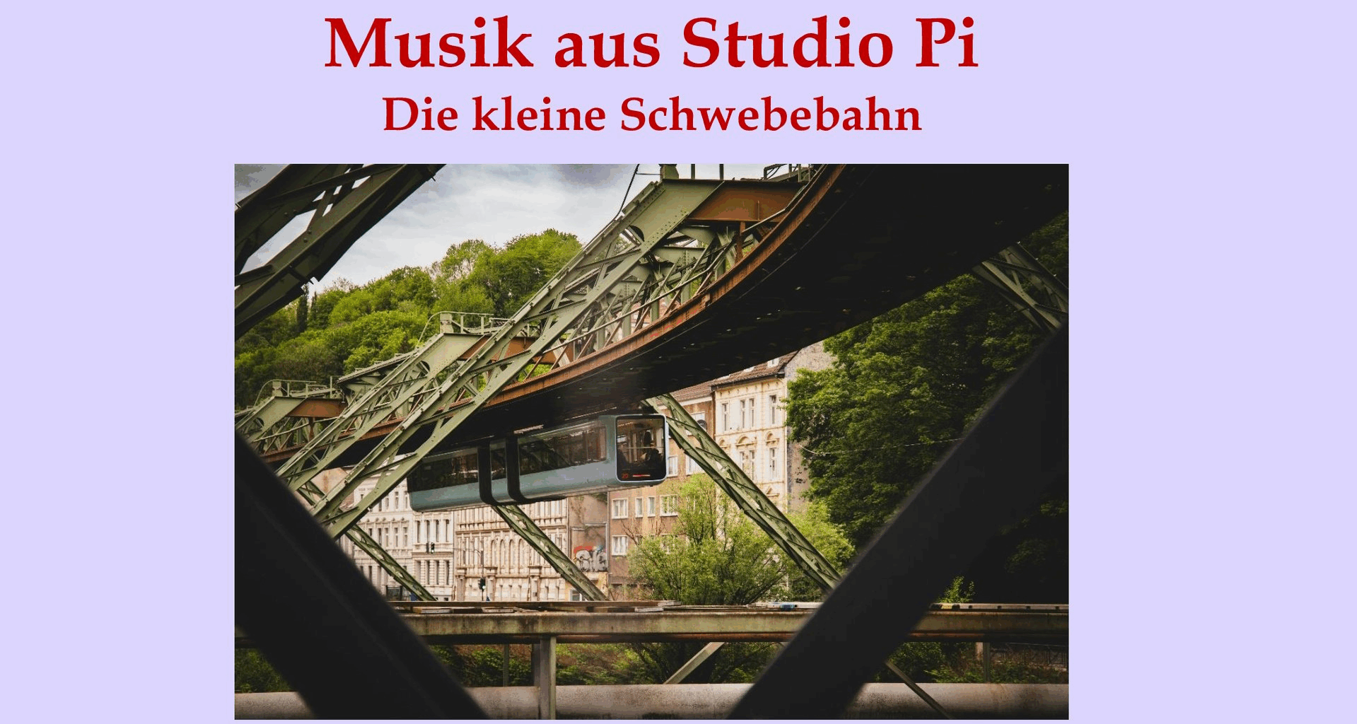 Die kleine Schwebebahn | Musik aus Studio Pi