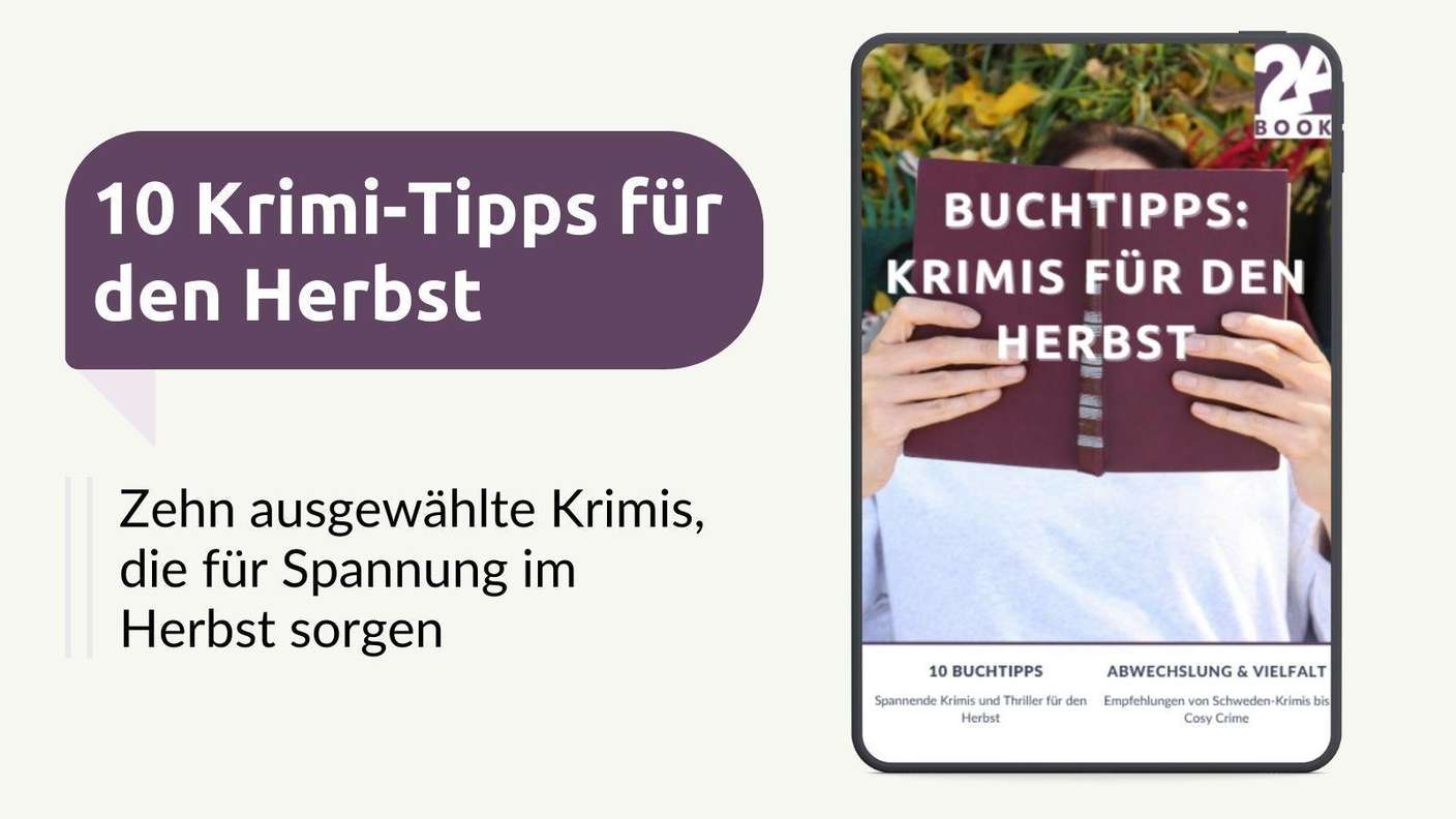 10 Krimitipps für den Herbst: Entdecken Sie in unserem PDF aktuelle Tipps für spannende Momente. Jetzt herunterladen (Montage).