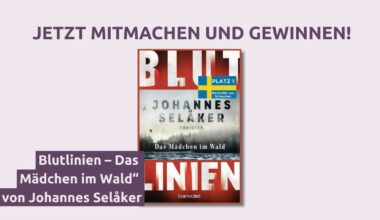 „Blutlinien – Das Mädchen im Wald“ von Johannes Selåker