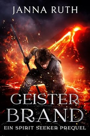 Geisterbrand (Die Spirit Seeker)