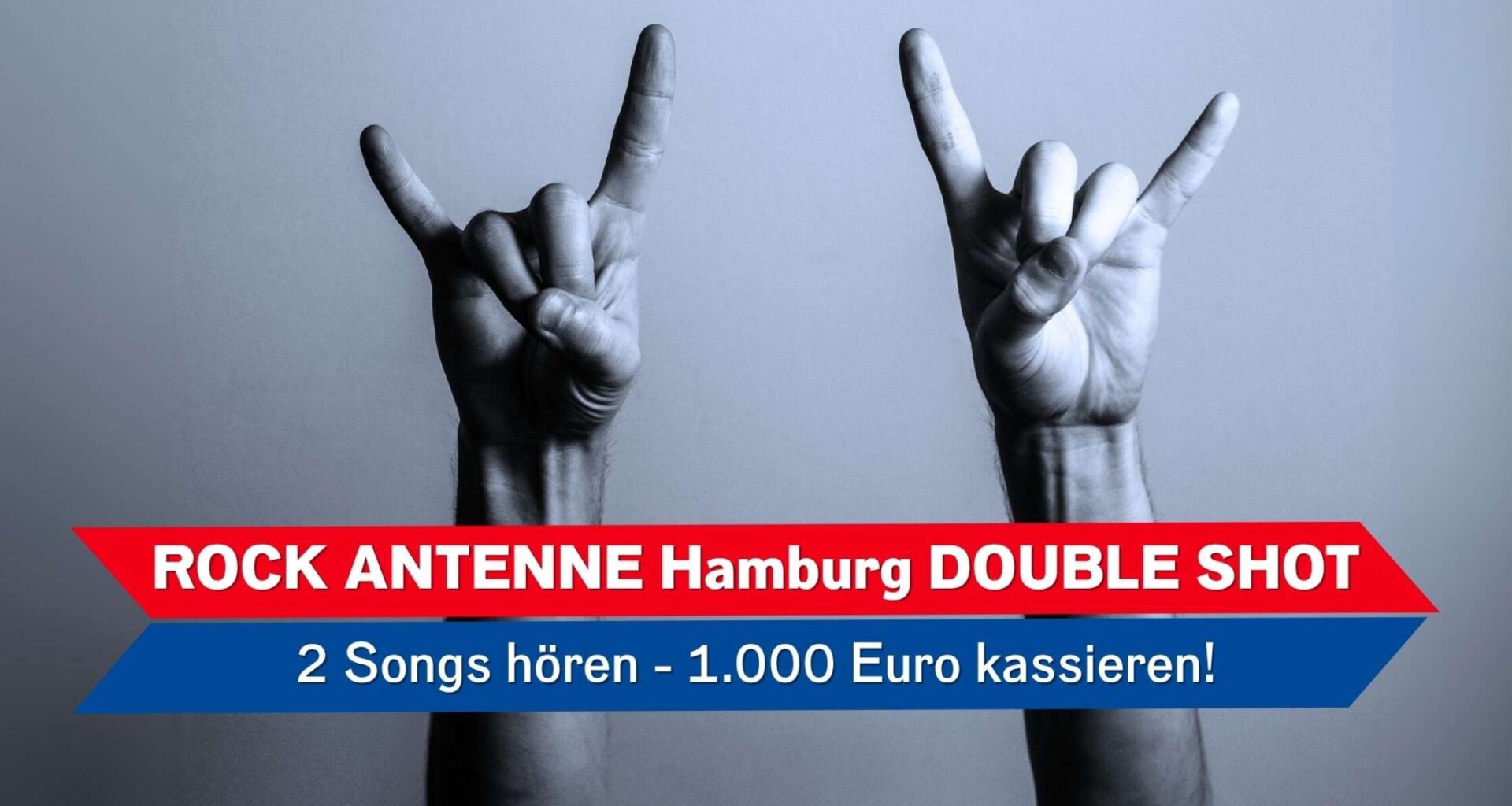 1.000 Euro fürs Radio hören: Der ROCK ANTENNE Hamburg Double Shot