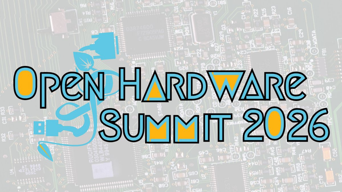 Open Source Hardware Summit 2026 kommt nach Berlin