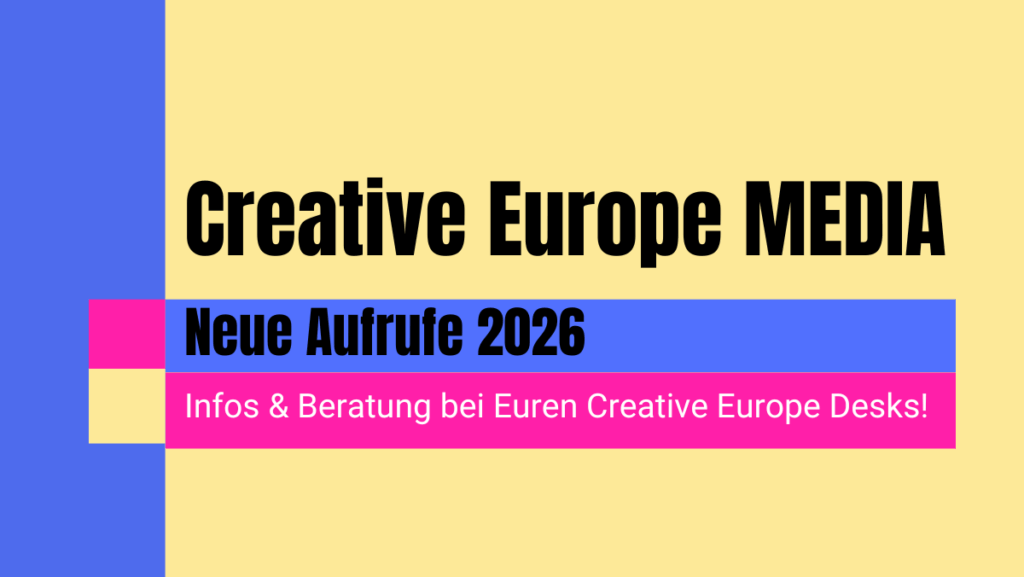 Creative Europe Media Aufruf e x