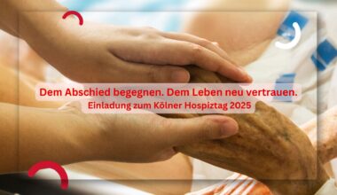 You are currently viewing Hospiztag Köln 2025: Zwischen Abschied, Kultur und neuer Lebensfreude