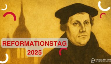You are currently viewing Freiheit, Glaube, Gemeinschaft – Evangelische Kirchen feiern den Reformationstag