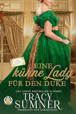 Eine kühne Lady für den Duke (Die Duchess Society 2)