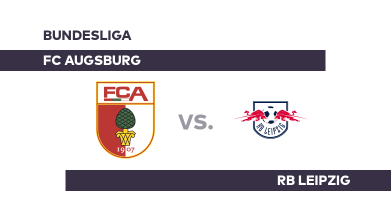 FC Augsburg - RB Leipzig: FC Augsburg vor schwieriger Aufgabe - Bundesliga