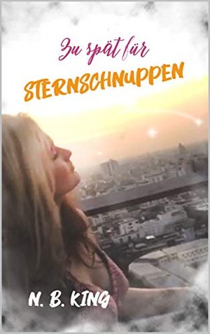 Zu spät für Sternschnuppen