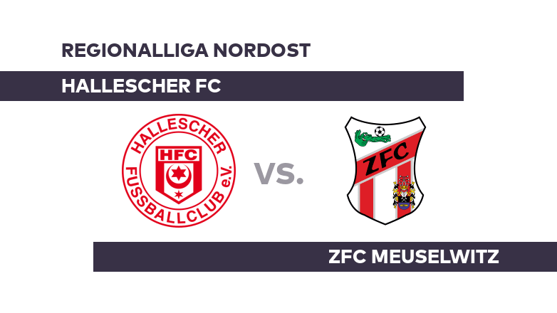 Hallescher FC - ZFC Meuselwitz: Befreiungsschlag bei Halle - Regionalliga Nordost
