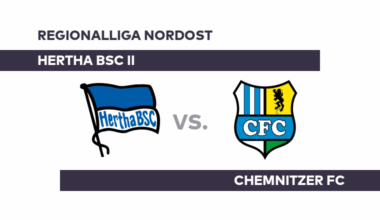 Hertha BSC II - Chemnitzer FC: Krisenteam will punkten - Regionalliga Nordost