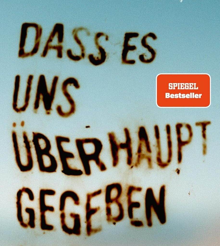 Buchcover „Dass es uns überhaupt gegeben hat“ von Marco Wanda