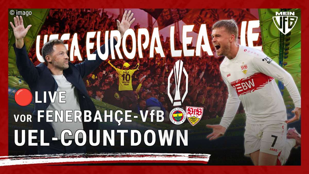 VfB in der Europa League: Jetzt live im Video – der MeinVfB-Countdown zum Spiel in Istanbul