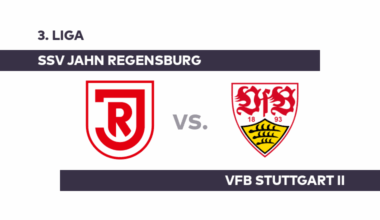 SSV Jahn Regensburg - VfB Stuttgart II: Stuttgart schielt nach oben - 3. Liga