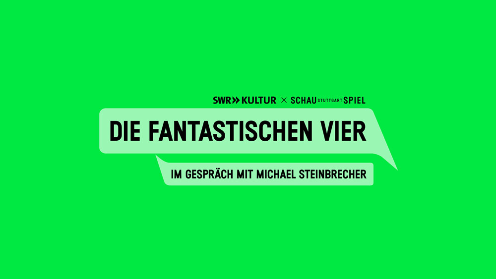 Die Fantastischen Vier | Schauspiel Stuttgart